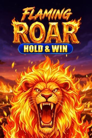 Flaming Roar: Hold & Win